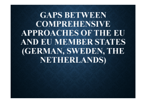 Презентация — Gaps between Comprehensive Approaches of the EU and EU member states (German, Sweden, — 1