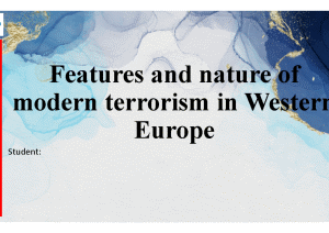 Презентация — Features and nature of modern terrorism in Western Europe — 1