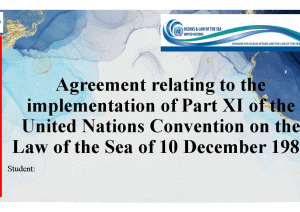 Презентация — Agreement relating to the implementation of Part XI of the United Nations Convention — 1
